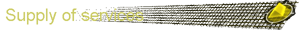 Supply of services